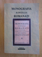 Monografia judetului Romanati (editie facsimil)