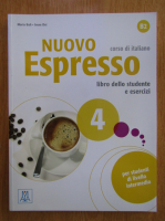 Nuovo Espresso. Corso di italiano. Libro dello studente e esercizi B2