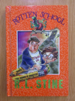 R. L. Stine - Rotten School. Dudes, The School is Haunted!