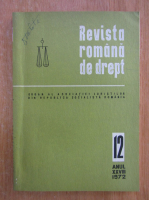 Revista romana de drept, anul XXVIII, nr. 12, 1972