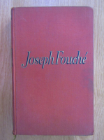 Stefan Zweig - Joseph Fouche
