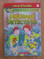 The Magic School Bus. Dinosaur Detectives