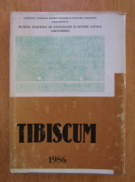 Tibiscum. Studii si comunicari de etnografie-istorie (volumul 6)