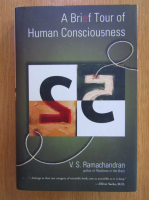 V. S. Ramachandran - A Brief Tour of Human Consciousness