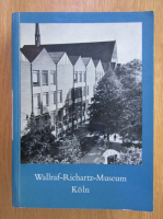 Wallraf-Richartz-Museum der Stadt Koln