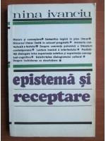 Nina Ivanciu - Epistema si receptare