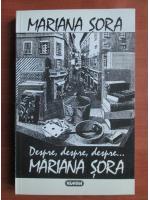 Mariana Sora - Despre, despre, despre ... Mariana Sora
