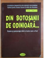 Din Botosanii de odinioara. Scene si personaje dintr-o lume care a fost