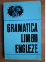 Leon Levitchi - Gramatica limbii engleze