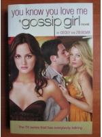 Cecily von Ziegesar -  Gossip girl. You know you love me
