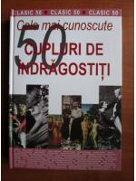Cele mai cunoscute 50 cupluri de indragostiti