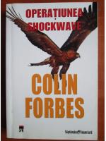 Colin Forbes - Operatiunea shockwave