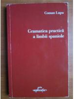 Coman Lupu - Gramatica practica a limbii spaniole