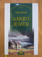 Anticariat: Emily Bronte - La rascruce de vanturi (editura Leda)