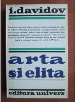I. Davidov - Arta si elita