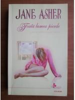 Jane Asher - Toata lumea pierde