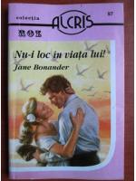 Jane Bonander - Nu-i loc in viata lui!