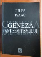 Jules Isaac - Geneza antisemitismului