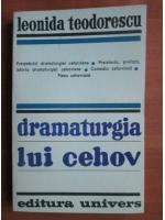 Anticariat: Leonida Teodorescu - Dramaturgia lui Cehov