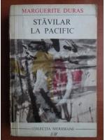 Anticariat: Marguerite Duras - Stavilar la Pacific