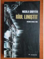 Nicola Griffith - Raul linistit