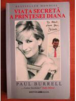 Paul Burrell - Viata secreta a printesei Diana