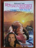 Rosemary Carter - Daca intorci spatele trecutului...