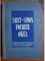 Anticariat: Saint Simon, Fourier, Owen (colectia Texte Filozofice)