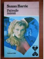 Susan Barrie - Patimile inimii