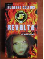 Anticariat: Suzanne Collins - Revolta. Al treilea volum din seria Jocurile Foamei
