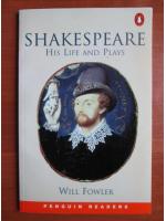 Anticariat: Will Fowler - Shakespeare. His life and plays
