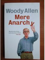 Woody Allen - Mere Anarchy