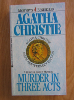 Agatha Christie - Murder in Three Acts