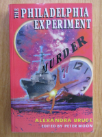 Alexandra Bruce - The Philadelphia Experiment Murder