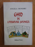 Anticariat: Angela Hondru - Ghid de literatura japoneza
