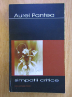 Aurel Pantea - Simpatii critice