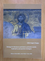 Calin Eugen Dragos - Dialogul in literatura patristica a primelor secole