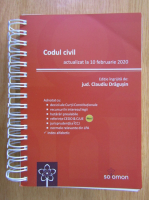 Claudiu Dragusin - Codul civil actualizat la 10 februarie 2020