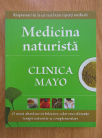 Clinica Mayo. Medicina naturista