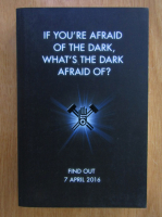 Dave Rudden - If You're Afraid of the Dark What's the Dark Afraid of?