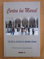Anticariat: Dumitru Cerna - Cartea lui Marcel