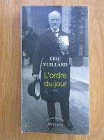 Eric Vuillard - L'ordre du jour