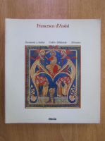 Francesco dAssisi - Documenti e Archivi. Condici e Biblioteche. Miniature