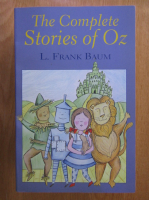 Frank L. Baum - The Complete Stories of Oz