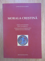 Georgios I. Mantzaridis - Morala crestina (volumul 2)