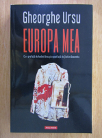 Gheorghe Ursu - Europa mea