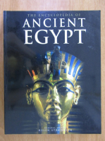 Helen Strudwick - The Encyclopedia of Ancient Egypt