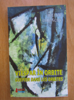 Iulian Damacus - Viespar in orbite (editie bilingva)