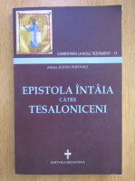 Justin Popovici - Epistola intaia catre Tesaloniceni