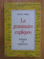 Marcel Poirier - La grammaire expliquee